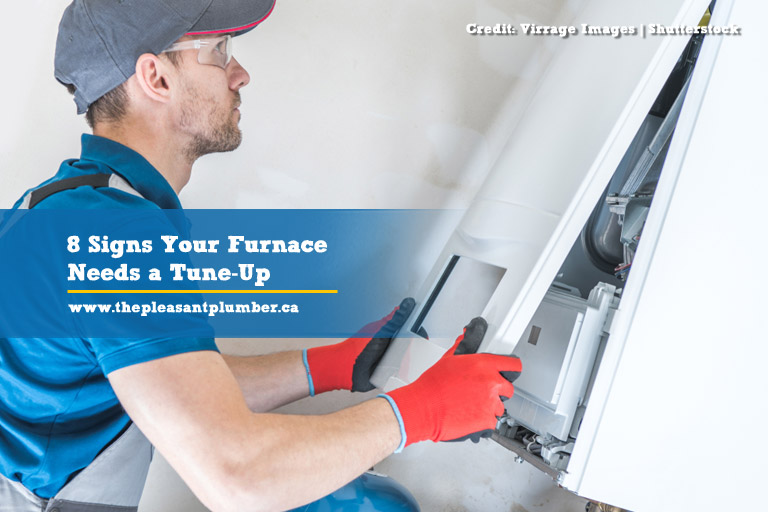 8 Signs Your Furnace Needs a Tune-Up